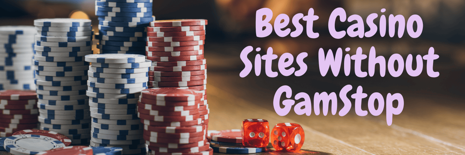 Exploring Casinos Not Registered on Gamstop 1095793596
