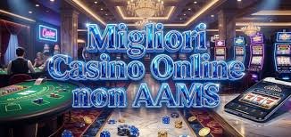 I migliori casino online non AAMS scopri quali pagano subito I migliori casino online non AAMS scopri quali pagano subito