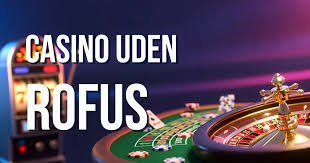 De Bedste Casinoer Uden ROFUS for Danske Spillere